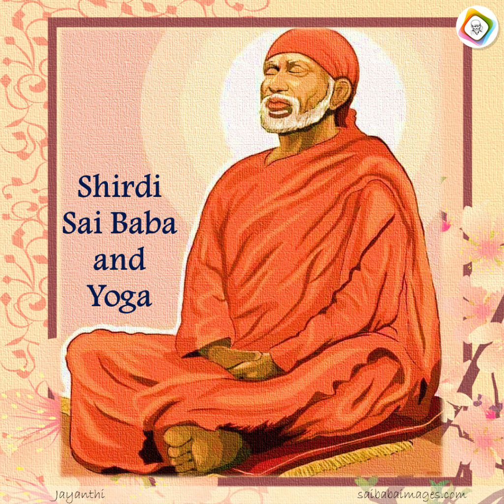 Shirdi Sai Baba And Yoga