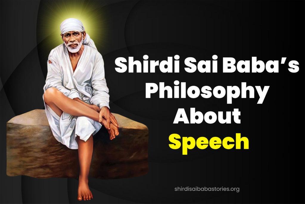 Shirdi Sai Baba's Philosophy About Speech